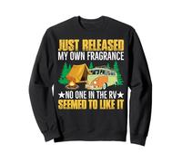 Je Viens de Sortir Mon Propre Parfum, Personne dans Le Camping-Car ne Semble Lire Sweatshirt