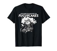 Je Viens de Te préparer Un Peu de Sarcasme : « Shut The Fucupcakes » T-Shirt