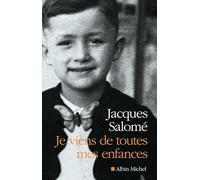 Je viens de toutes mes enfances