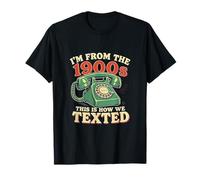 Je Viens des années 1900 C'est Ainsi Que Nous Avons envoyé Un Texto à Un téléphone à Cadran Rotatif T-Shirt