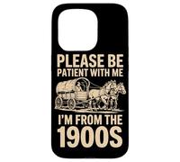 Je Viens des années 1900, s'il Te plaît, sois Patient pour Papa, mère, Oncle Coque pour iPhone 15 Pro