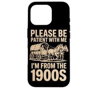 Je Viens des années 1900, s'il Te plaît, sois Patient pour Papa, mère, Oncle Coque pour iPhone 16 Pro