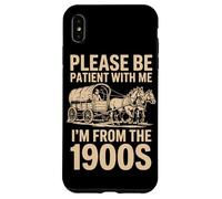 Je Viens des années 1900, s'il Te plaît, sois Patient pour Papa, mère, Oncle Coque pour iPhone XS Max