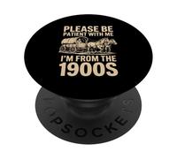Je Viens des années 1900, s'il Te plaît, sois Patient pour Papa, mère, Oncle PopSockets PopGrip Adhésif