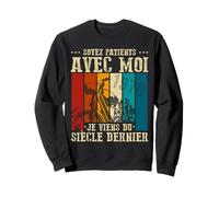 Je Viens du Siècle Dernier Geek Humour Anniversaire Motard Sweatshirt
