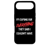 Je Viens pour Tout ce qu'ils Ont Dit Que Je ne pouvais Pas Avoir. Coque pour iPhone Air