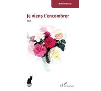 Je viens t’encombrer