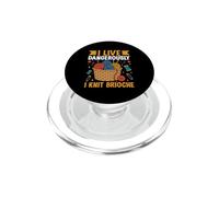 Je vis dangereusement, Je Tricote de la brioche PopSockets PopGrip pour MagSafe