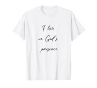 Je vis en présence de Dieu - Proverbes de la Bible chrétienne T-Shirt