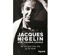 Je vis pas ma vie, je la rêve
