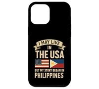Je vis peut-être aux États-Unis, mais mon histoire a commencé aux Philippines Coque pour iPhone 12 Pro Max