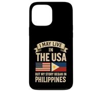 Je vis peut-être aux États-Unis, mais mon histoire a commencé aux Philippines Coque pour iPhone 13 Pro Max