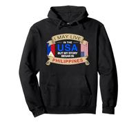 Je vis Peut-être aux États-Unis, mais Mon Histoire a commencé aux Philippines Sweat à Capuche