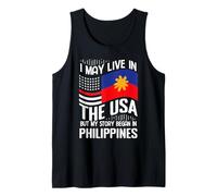 Je vis Peut-être aux États-Unis Mon Histoire Commence aux Philippines Débardeur