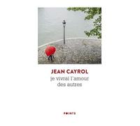 Je vivrai l'amour des autres