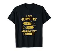 Je Vois des géométries et des Courbes à Chaque Coin T-Shirt