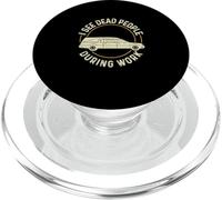 Je Vois des Morts au Travail Funny Mortician Funeral Directors PopSockets PopGrip pour MagSafe