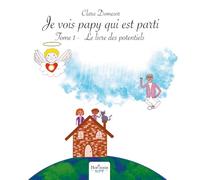 Je vois papy qui est parti - Tome 1