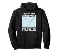 Je vois que vous avez du papier millimétré, vous devez tracer quelque chose Sweat à Capuche