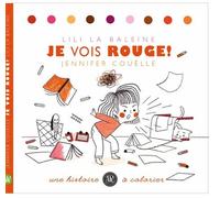 Je vois rouge!