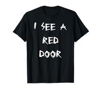 Je Vois Une Porte Rouge T-Shirt