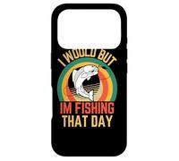 Je Voudrais mais Je pêche ce Jour-là Fisher Humour Love to Fish Coque pour iPhone 17 Pro