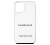 Je Voudrais m'excuser à Toute Personne Que Je n'ai Pas offensé drôle Coque pour iPhone 12/12 Pro