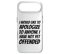 Je Voudrais m'excuser auprès de Tous Ceux Que Je n'ai Pas Encore offensés Coque pour iPhone Air
