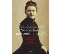 Je voudrais parcourir la terre Guy Gaucher (Auteur)