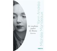 Je voudrais parler de Duras – Entretien avec Michèle Manceaux