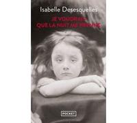 Je voudrais que la nuit me prenne Isabelle Desesquelles (Auteur)