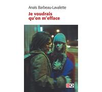 Je voudrais qu'on m'efface (nouvelle ed.)