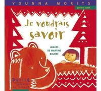 Je voudrais savoir - Martine Bourre - Rue Du Monde Eds - broché - Contes et légendes jeunesse
