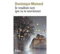 Je Voudrais Tant Que Tu Te Souviennes