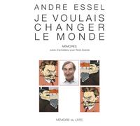 Je voulais changer le monde