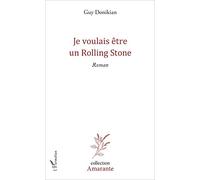 Guy Donikian – Je voulais être un Rolling Stone