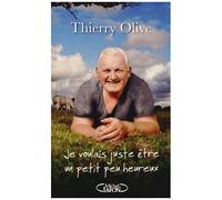 Je Voulais Juste Être Un Petit Peu Heureux