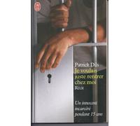 Je voulais juste rentrer chez moi... - Ed. Michel Lafon / Paul Ferel