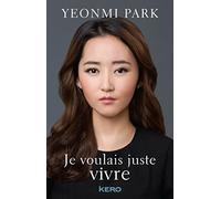 Je voulais juste vivre