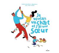 Je voulais un chat et j'ai une sœur