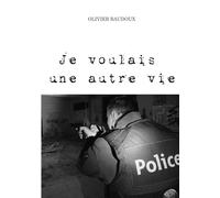 Je voulais une autre vie