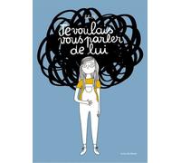 Je Voulais Vous Parler De Lui