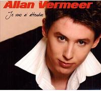 Vermeer, Allan – Je Vous Ai Attendue