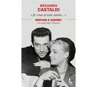 Je vous ai tant aimés... Benjamin Castaldi (Auteur)