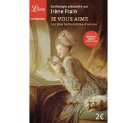 Je vous aime: Les plus belles lettres d'amour