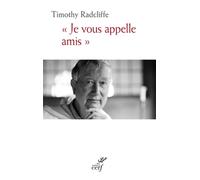 Je vous appelle amis - RADCLIFFE TIMOTHY - Cerf - Poche - Essai