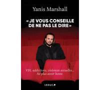 Je vous conseille de ne pas le dire - Yanis Marshall - Leduc S. - broché - Témoignage