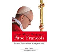 Je vous demande de prier pour moi