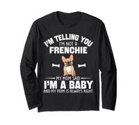 Je Vous dis Que Je ne suis Pas Un Chien français, ma mère a Dit Que j'étais Un bébé Manche Longue