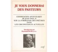 Je vous donnerai des pasteurs - Jean-Paul II - Cerf - broché - Etude